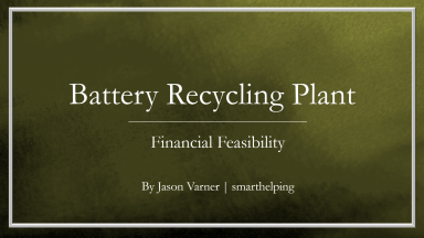 Battery Recycling Economic Model