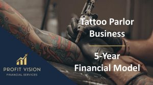 Tattoo Parlor - 5 Year Financial Model