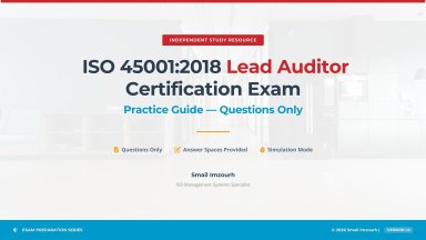 ISO 45001 Lead Auditor Exam Questions & Answers – Professional Study Guide