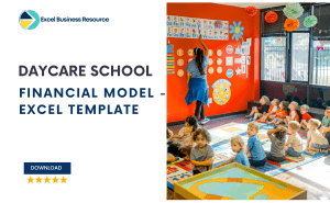 Daycare School Financial Forecasting Model Template