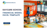 Daycare School Financial Forecasting Model Template