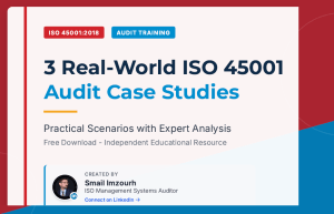 ISO 45001 Audit Case Studies – Practical Lead Auditor Training (Free PDF)