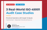 ISO 45001 Audit Case Studies – Practical Lead Auditor Training (Free PDF)