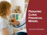 Pediatric Clinic Financial Model