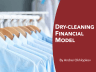 Dry-Cleaning Financial Model