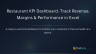 Restaurant KPI Dashboard: Track Revenue, Margins & Performance in Excel