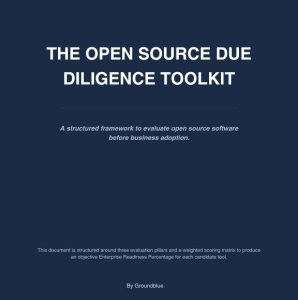 A Practical Due Diligence Framework Before Your Business Commits to Open Source
