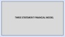 Three-Statement Financial Model Template
