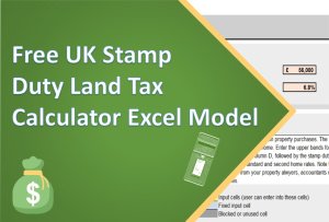 UK stamp duty land tax calculator Excel Model