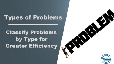 How to Classify Problems by Type for Faster Problem Solving.