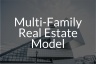 Multi-family Real Estate Excel Model (Simple & Effective)