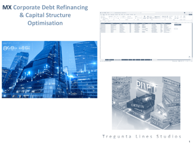 MX Corporate Debt Refinancing and Capital Structure Optimisation System. Automate Refinancing Analysis.