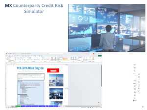 MX Counterparty Credit Risk Simulator. Automate PFE, EAD, and CVA Calculations With Professional Level Accuracy.
