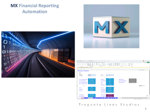 MX Financial Reporting Automation System. Produce Fast, Accurate, Audit Ready Financial Statements