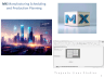 MX Manufacturing Scheduling and Production Planning System. Automate Job Scheduling, Capacity Planning