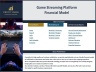 Game Streaming Platform – 10 Year Financial Model