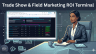 Trade Show & Field Marketing ROI Terminal — B2B Event Revenue Attribution Sheet