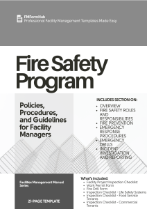Fire Safety Program: Policies, Procedures, and Guidelines for Facility Managers
