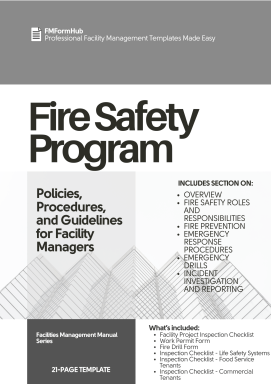 Fire Safety Program: Policies, Procedures, and Guidelines for Facility Managers