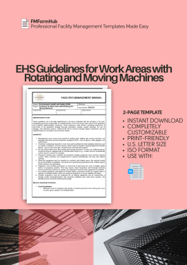 Guidelines for Work Areas with Rotating and Moving Machines (Machine Safety Guidelines)