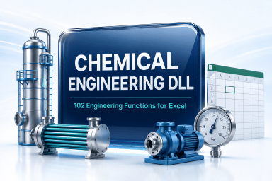 Turn Excel into a Chemical Engineering Calculator