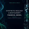 Synthetic Biology & Biofoundry Financial Model