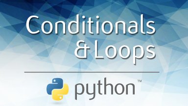 How to Use Conditionals and Loops in Python