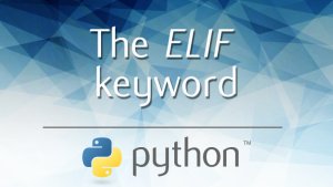 How to Add a Second “if” Statement | ELIF