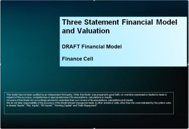 Three Statement Financial Excel Model and Valuation Template