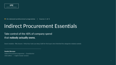 Indirect Procurement Essentials — Complete Programme: Handbook, 120 Slides, 35 Unlocked Working Tools
