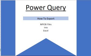 How to Quickly Export MYOB data to Excel