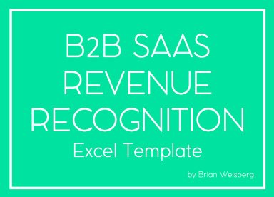B2B SaaS Revenue Recognition Excel Template