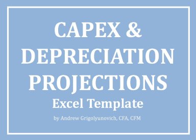 CAPEX and Depreciation Projections Excel Model Template