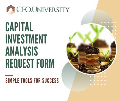 Capital Investment Analysis Request Form Tool