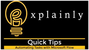 Automation With Microsoft Flow