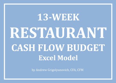 13-Week Restaurant Cash Flow Budget Excel Model