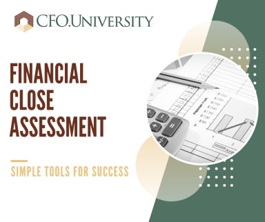 Financial Close Assessment