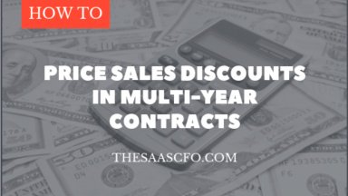 How to Price Discounts in Multi-year SaaS Contracts