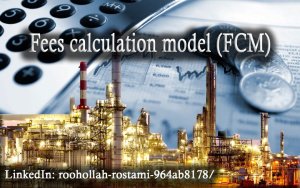 Fees calculation model (FCM)