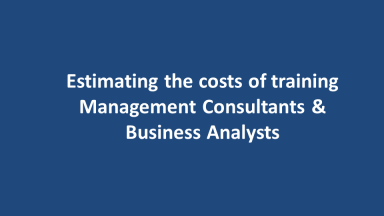 Estimating the costs of training Management Consultants and Business Analysts