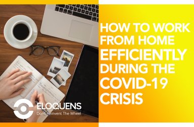 How to Work from Home efficiently during the COVID-19 Crisis