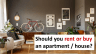 Rent vs Buy a house/apartment/flat  - Excel Model