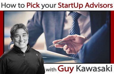 How to Pick Your Startup Advisors