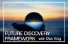 Future Discovery Framework