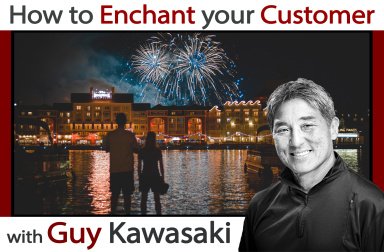 How to Enchant your Customer
