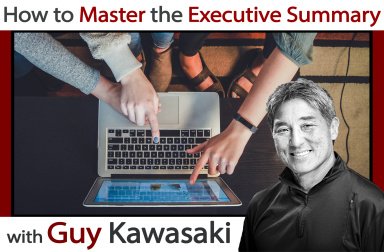 How to Master the Executive Summary