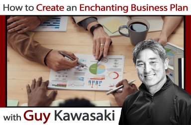 How to Create an Enchanting Business Plan