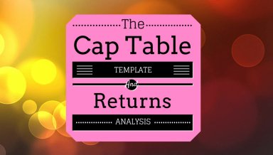 Ultimate Startup Cap Table and Return Analysis Excel Template