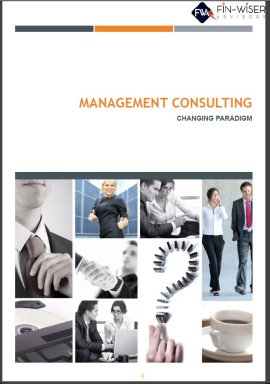 Management Consulting - Changing Paradigm. A Thought Leadership Paper by Fin-Wiser Advisory.