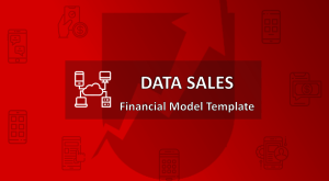 Data Sales Financial Model Excel Template (Fully-Vetted and Ready-to-Use)